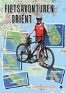 Fietsavonturen in de Oriënt - Jan Reneman - 9789464689259