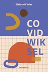 Covidwiksel - Sietse de Vries - 9789464710304