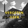 Vergeten ijzer - Frank von Hebel ; Jan Willem van Vliet - 9789464710700