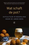 Wat schaft de pot? - Judith Brouwer ; Marieke van Erp ; Marieke Hendriksen ; Rebeca Ibáñez Martín ; Olga Leonhard ; Irene van Renswoude - 9789464711530