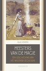 Meesters van de magie - Ruud Vermeer - 9789464712797