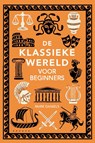 De klassieke wereld voor beginners - Mark Daniels - 9789464713046