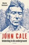 John Cale - Wouter Bulckaert - 9789464714449