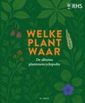 Welke plant waar - Royal Horticultural Society - 9789464714647