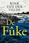 De Fûke - Rink van der Velde - 9789464715194