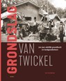 Grondslag van Twickel - Gerrit van Oosterom - 9789464715712