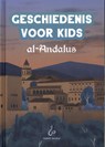 Geschiedenis voor Kids - al-Andalus - Umm Umayr - 9789464740561