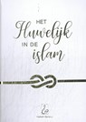 Het Huwelijk in de Islam -  - 9789464740783