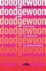 Doodgewoon - Barbara Ceuleers - 9789464750676