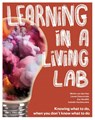 Learning in a living lab - Mirthe van den Hee ; Lieven Desomviele ; Zac Woolfitt ; Isabelle Vandevyvere - 9789464778007