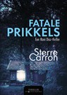 Fatale prikkels - Sterre Carron - 9789464789058