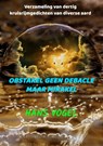 Obstakel geen debacle maar mirakel - Hans Vogel - 9789464803617