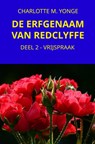 DE ERFGENAAM VAN REDCLYFFE - Charlotte M. Yonge - 9789464804089