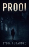 Prooi - Lydia Albadoro - 9789464805734