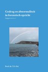 Gedrag en abnormaliteit in forensisch opzicht - Prof. dr. T.I. Oei - 9789464818819