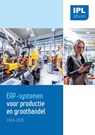 ERP-systemen voor Productie en Groothandel 2024-2025 - Ruud Smetsers ; Ruud De Jong ; Marius Poot ; Wilco Van der Meij ; Jeroen Bergkamp ; Iede Velde - 9789464819182