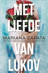 Met liefde van Lukov - Mariana Zapata - 9789464820577