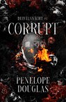 Corrupt - Penelope Douglas - 9789464820645