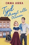 Tijd droogt alle tranen - Emma Anna - 9789464821369