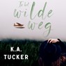 In het wilde weg - K.A. Tucker - 9789464821826