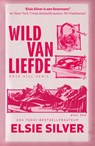 Wild van liefde - Elsie Silver - 9789464822526