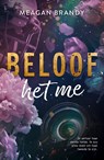 Beloof het me - Meagan Brandy - 9789464822625