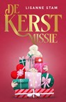 De kerstmissie - Lisanne Stam - 9789464824575