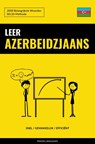 Leer Azerbeidzjaans - Snel / Gemakkelijk / Efficiënt - Pinhok Languages - 9789464852202