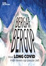 Bergaf bergop - Hoe long covid mijn leven op pauze zet - Karl De Rycke - 9789464855616