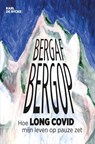 Bergaf bergop - Hoe long covid mijn leven op pauze zet - Karl De Rycke - 9789464855623
