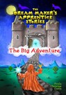 The Big Adventure - Paula Christine Curtis - 9789464856323