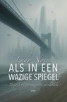 Als in een wazige spiegel - Ludo Noens - 9789464873658