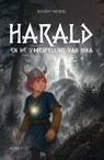 Harald en de voorspelling van Hixa - Randy Nickel - 9789464874747