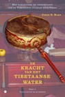 De kracht van het Tibetaanse water - Johan G. Hahn - 9789464890167