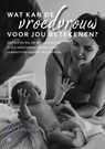 Wat kan de vroedvrouw voor jou betekenen? - Els Vereecken - 9789464893120