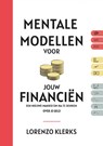 Mentale modellen voor jouw financiën - Lorenzo Klerks - 9789464897401