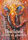 Thailand achter de glimlach - Rob Van Vlierden - 9789464898729