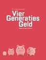 Vier generaties geld - Jaap Koelewijn - 9789464912494