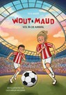 Wout & Maud vol in de aanval - Rick Meijer ; Maud Roetgering - 9789464916737
