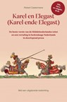 Karel en Elegast (Karel ende Elegast) - Robert Castermans - 9789464924893
