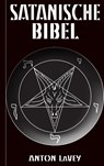 Satanische Bibel - Anton Szandor LaVey - 9789464925265