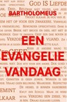 Het Evangelie zoals opgeschreven door Bartholomeus - Bartholomeus - - 9789464928235