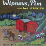 Wipneus, Pim en het Circus - B.J. van Wijckmade - 9789464932287