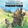 Gamereis naar de prehistorie - Folkert Oldersma - 9789464932737