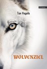 Wolvenziel - Ton Vogels - 9789464934755