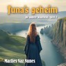 Juna's geheim - Marlies Vaz Nunes - 9789464936162