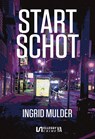 Startschot - Ingrid Mulder - 9789464936902