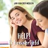 Help! Ik ben verliefd - Jan van der Meulen - 9789464937756