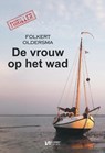 De vrouw op het wad - Folkert Oldersma - 9789464937794