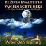 De zeven kwaliteiten van een echte heks - Peter den Haring - 9789464938081